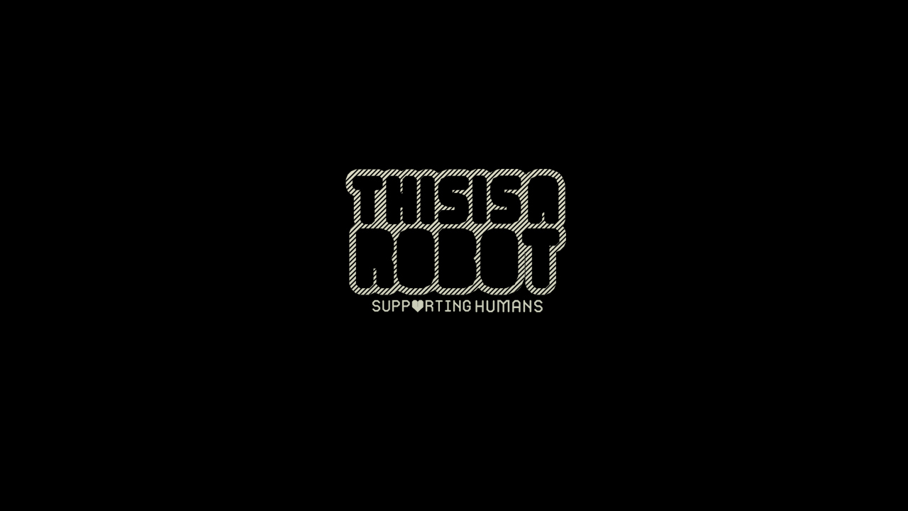 Thisisarobot