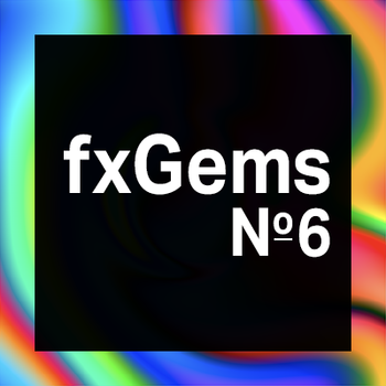fxGems #6 ⏀ A Prolific Beginning - Part I