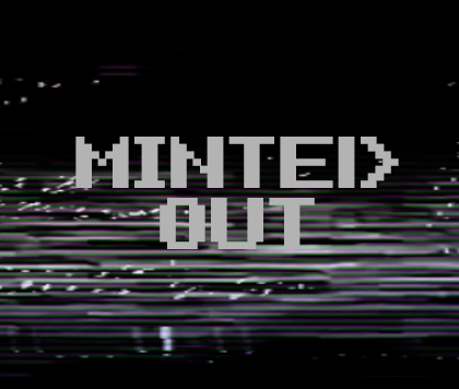 MINTEDOUT